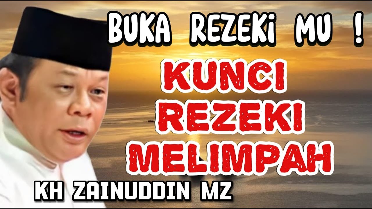 Kunci Rezeki Melimpah Di Bulan Ramadhan | Tausiyah KH Zainuddin MZ PUASA 2025
