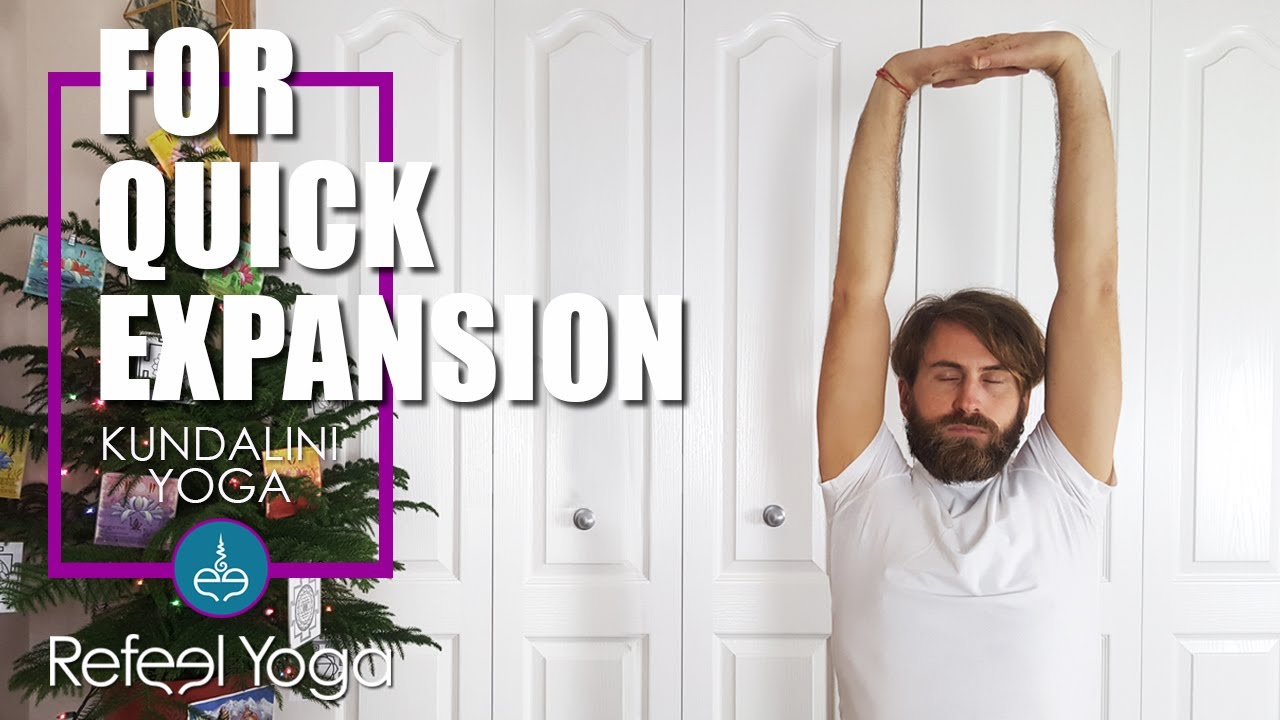 Kundalini Yoga: For Quick Expansion