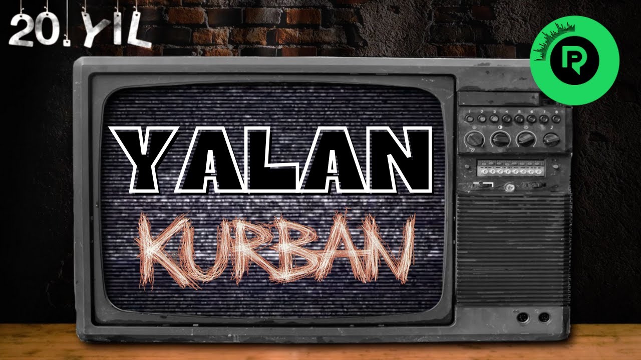 Kurban - Yalan (Official Video)