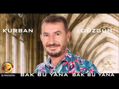 Kurban Düzgün - Bak Bu Yana