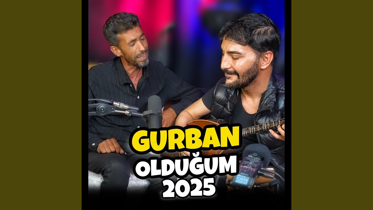 KURBAN OLDUĞUM - ERDAL ERDOĞAN & ERCAN 2025