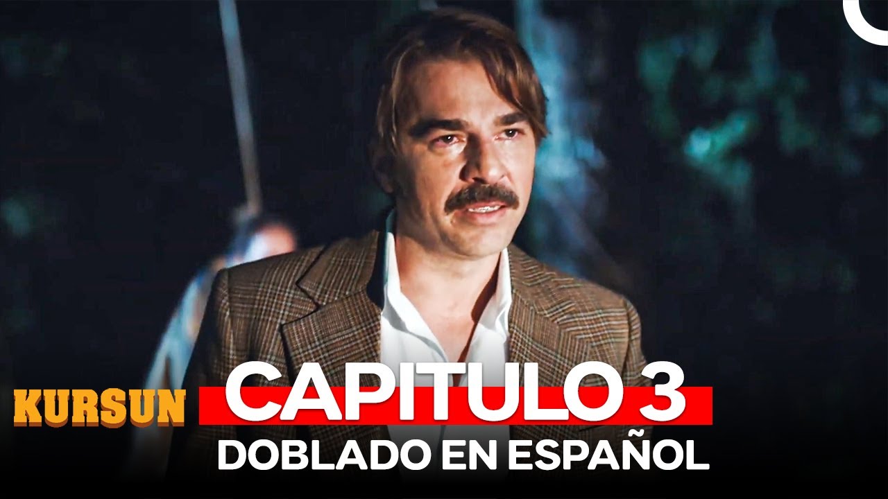 Kursun Capitulo 3 (Doblado en Español)