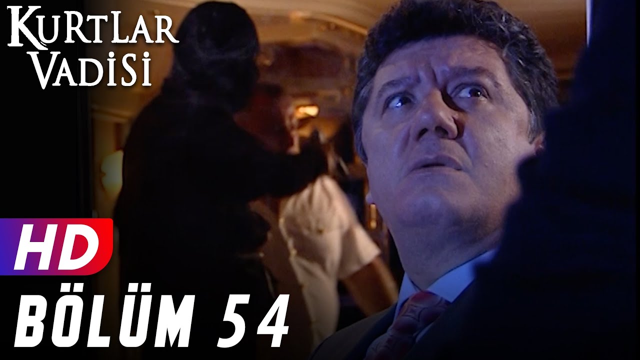 Kurtlar Vadisi - 54.Bölüm | FULL HD YENİ
