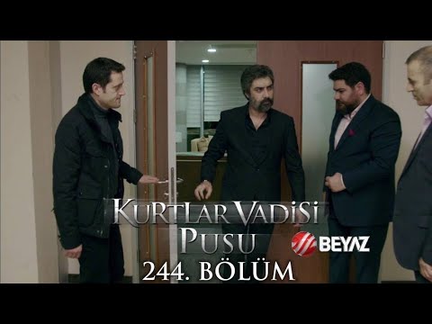Kurtlar Vadisi Pusu 244. Bölüm Beyaz TV FULL HD