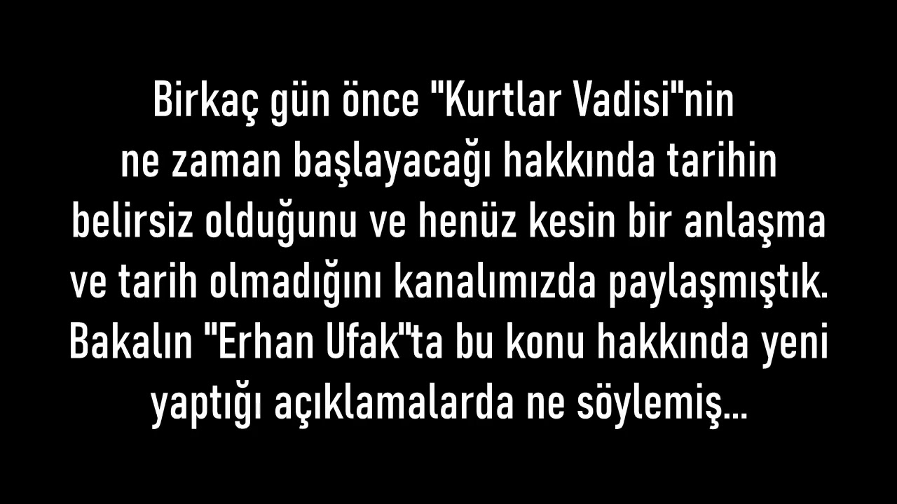 KURTLAR VADİSİ KAOS HAKINDA ERHAN UFAK AÇIKLAMASI