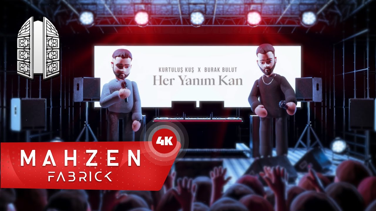 Kurtuluş Kuş & Burak Bulut - Her Yanım Kan