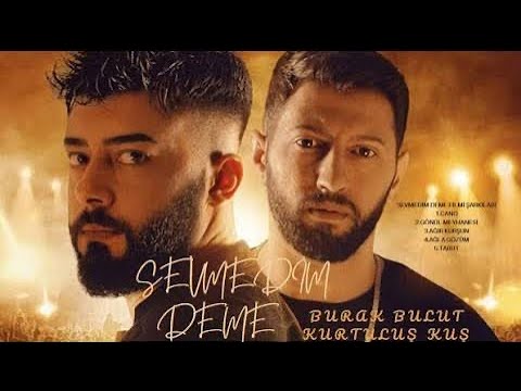 Kurtuluş Kuş & Burak Bulut- Sevmedim deme filmi full izle