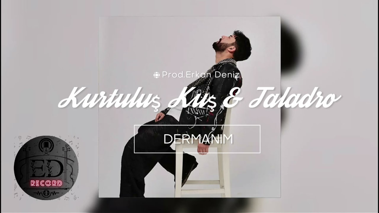 Kurtuluş Kuş & Taladro - Dermanım (Official Audio)