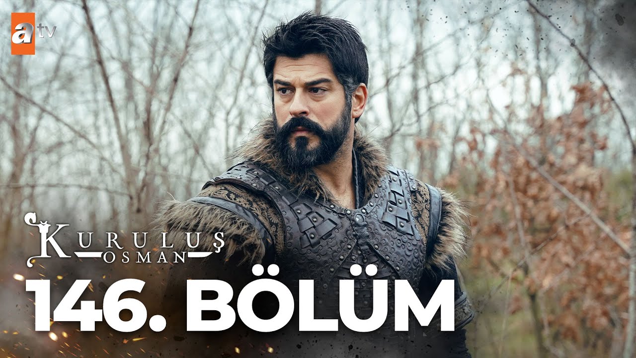 Kuruluş Osman 146. Bölüm @atvturkiye