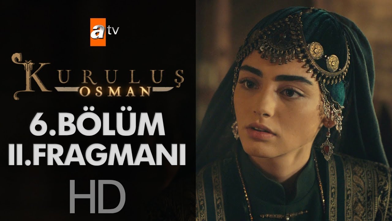 Kuruluş Osman 6. Bölüm 2. Fragmanı