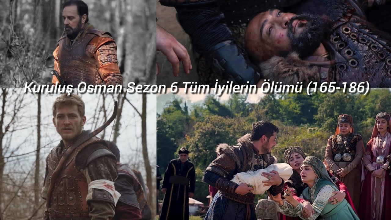 Kuruluş Osman 6 Sezon Tüm İyilerin Ölümü (165-186) #kuruluşdiyarı