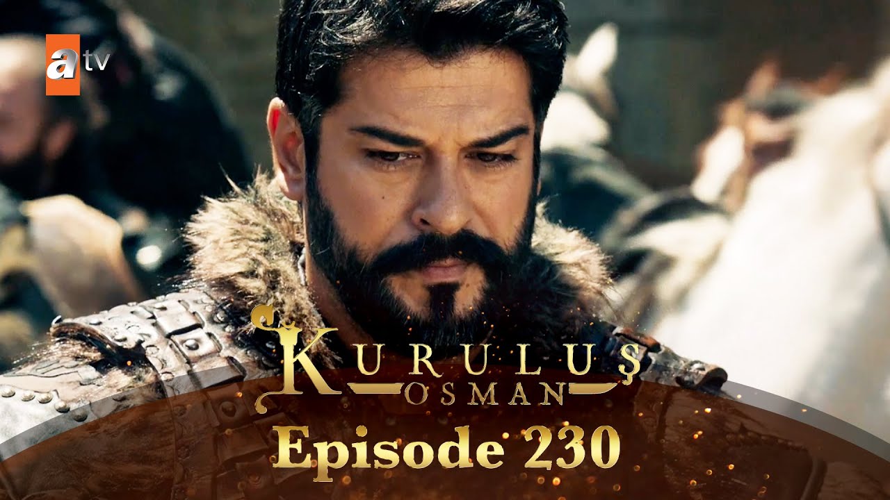 Kurulus Osman Urdu - Season 6 Episode 230
