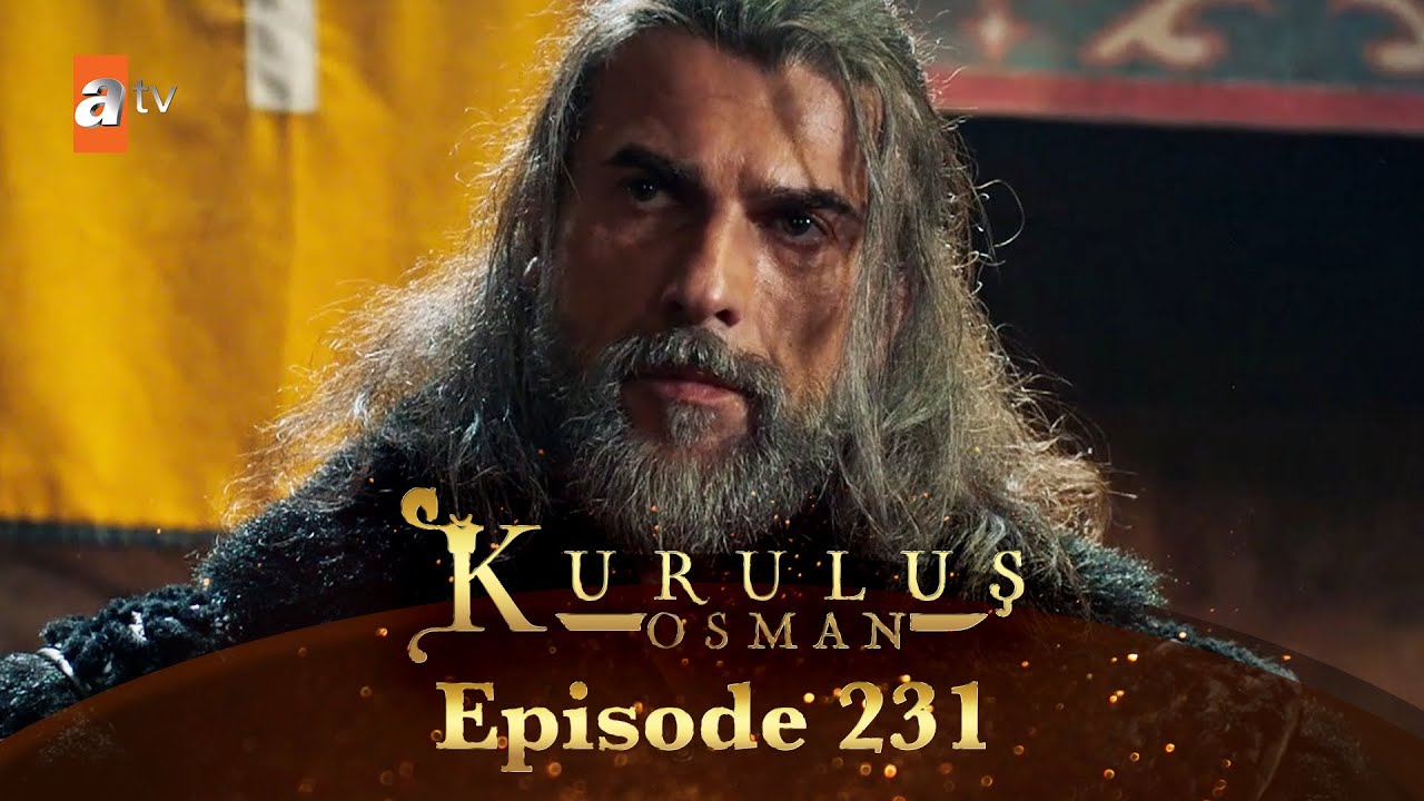 Kurulus Osman Urdu - Season 6 Episode 231