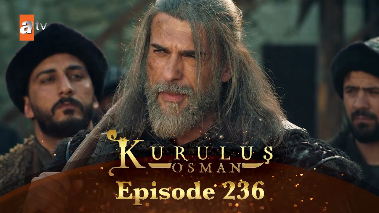Kurulus Osman Urdu - Season 6 Episode 236