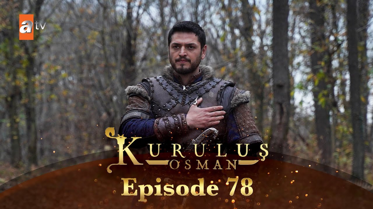 Kurulus Osman Urdu - Season 6 Episode 78