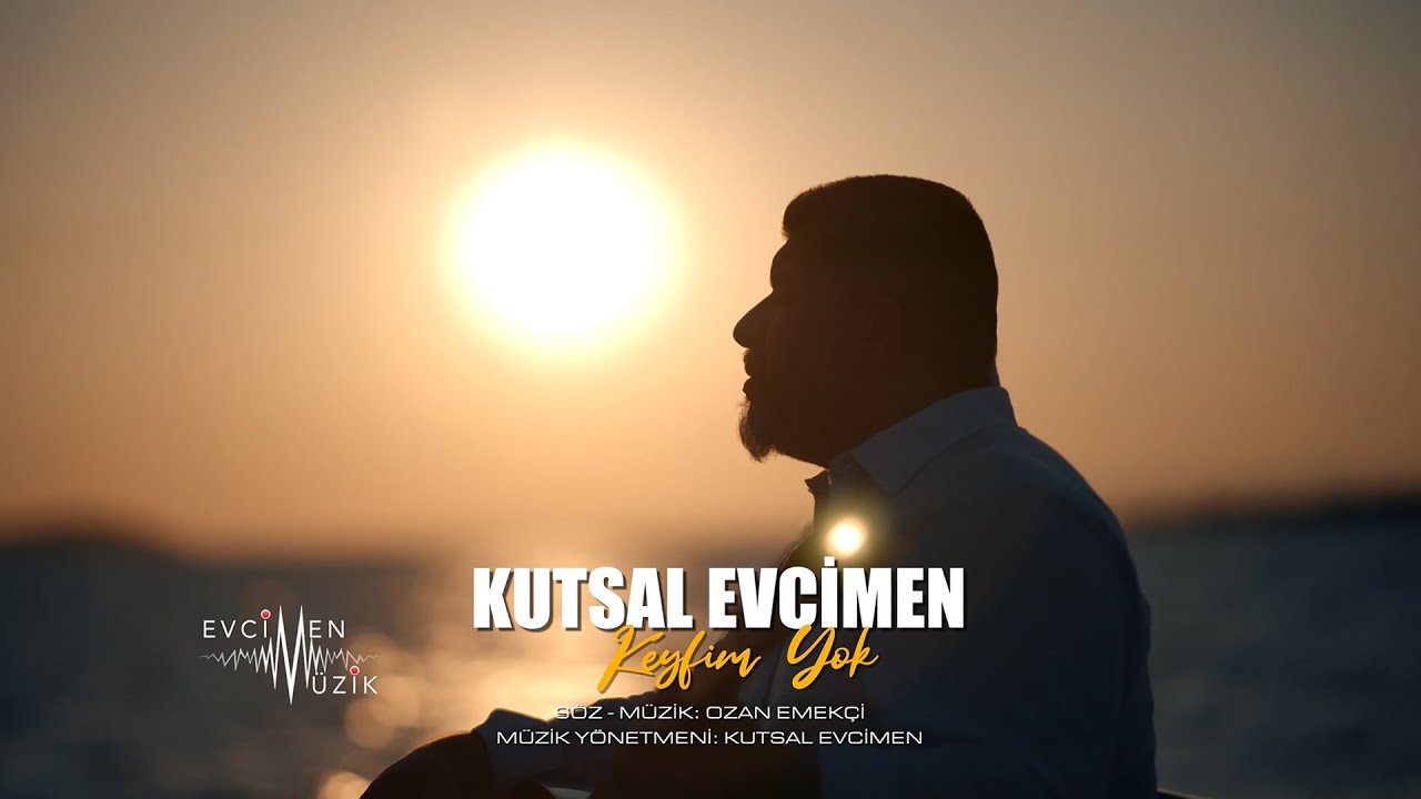 Kutsal Evcimen - Keyfim Yok (Official Video)