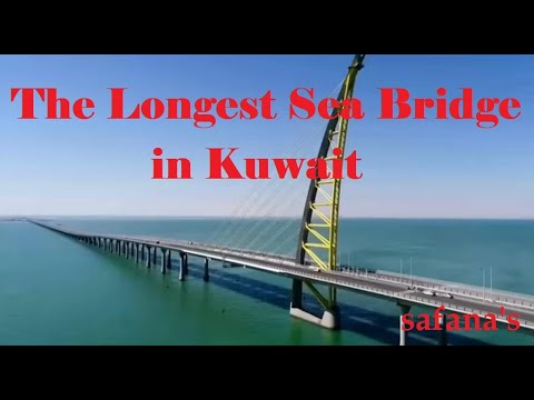 KUWAIT LONGEST BRIDGE//SHEIKH JABER AL-AHMED AL-SABAH CAUSEWAY//KUWAIT SEA BRIDGE.