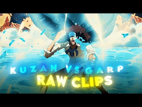 Kuzan vs garp twixtor/raw clips 1115