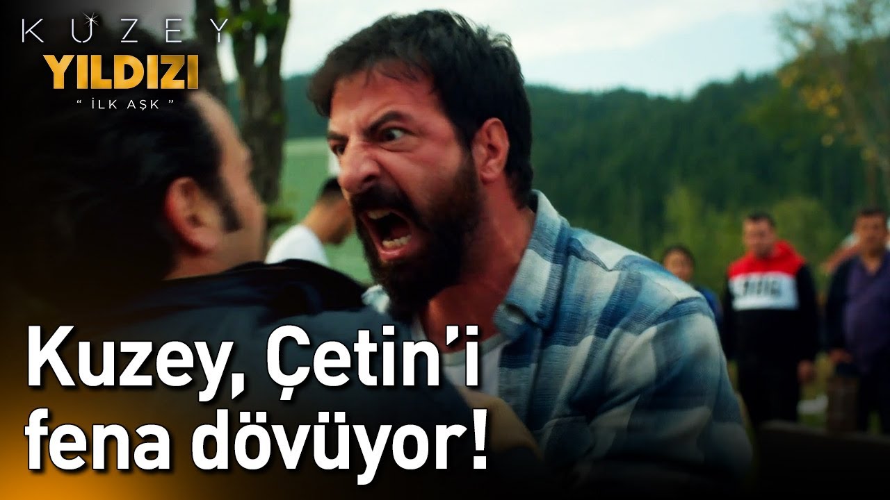 Kuzey, Çetin'i Fena Dövüyor! - Kuzey Yıldızı İlk Aşk