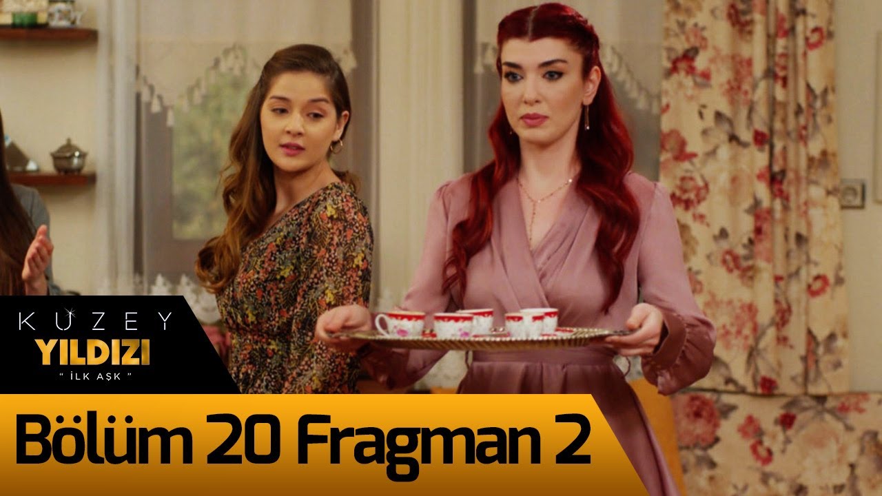 Kuzey Yıldızı İlk Aşk 20. Bölüm 2. Fragman