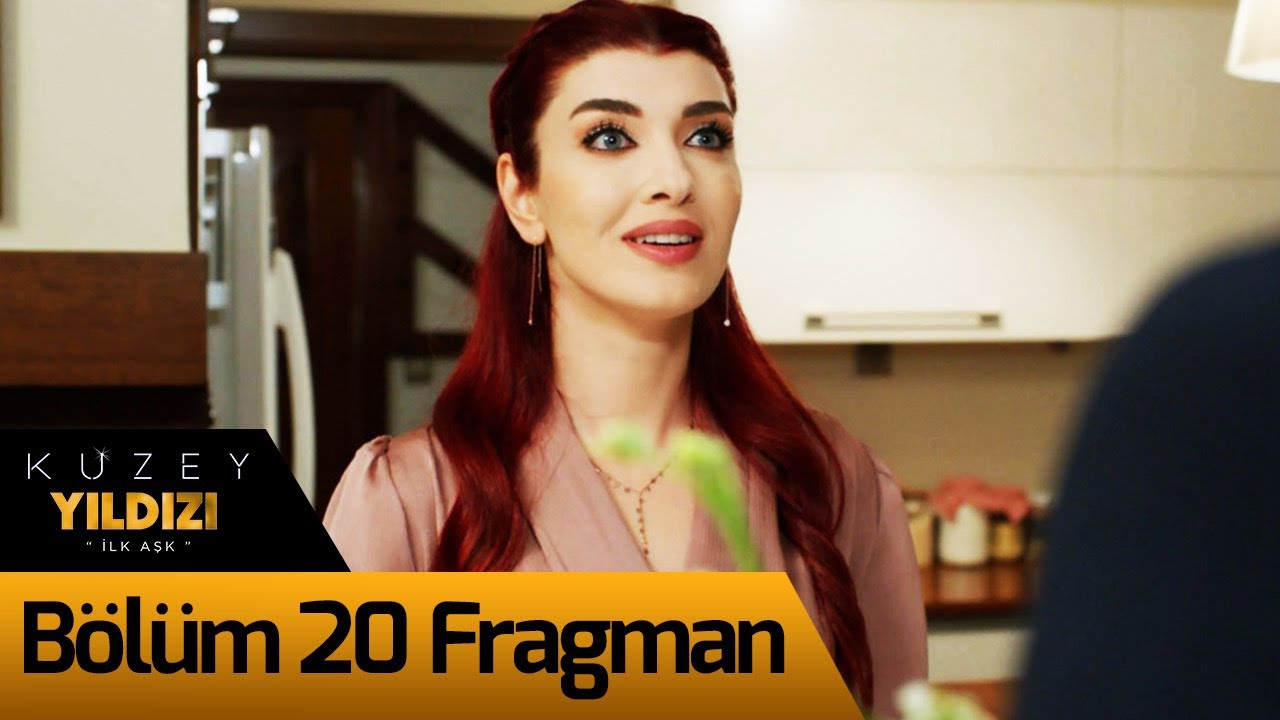 Kuzey Yıldızı İlk Aşk 20. Bölüm Fragman