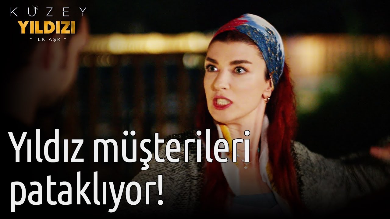 Kuzey Yıldızı İlk Aşk 32. Bölüm - Yıldız Müşterileri Pataklıyor!