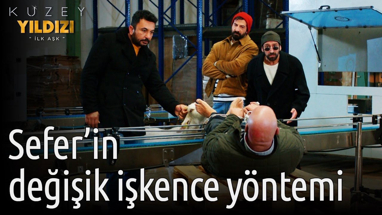 Kuzey Yıldızı İlk Aşk 48. Bölüm -  Sefer'in Değişik İşkence Yöntemi