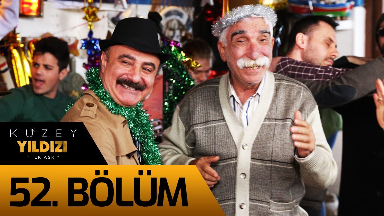 Kuzey Yıldızı İlk Aşk 52. Bölüm
