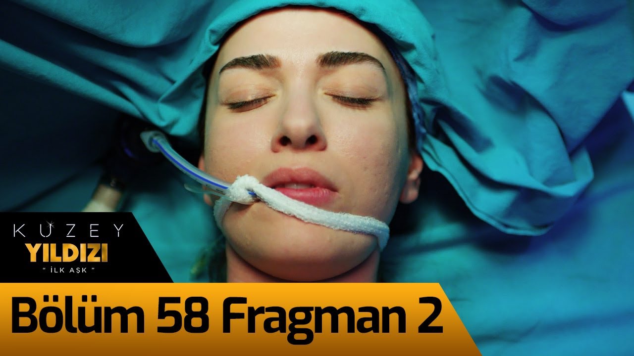 Kuzey Yıldızı İlk Aşk 58. Bölüm 2. Fragman