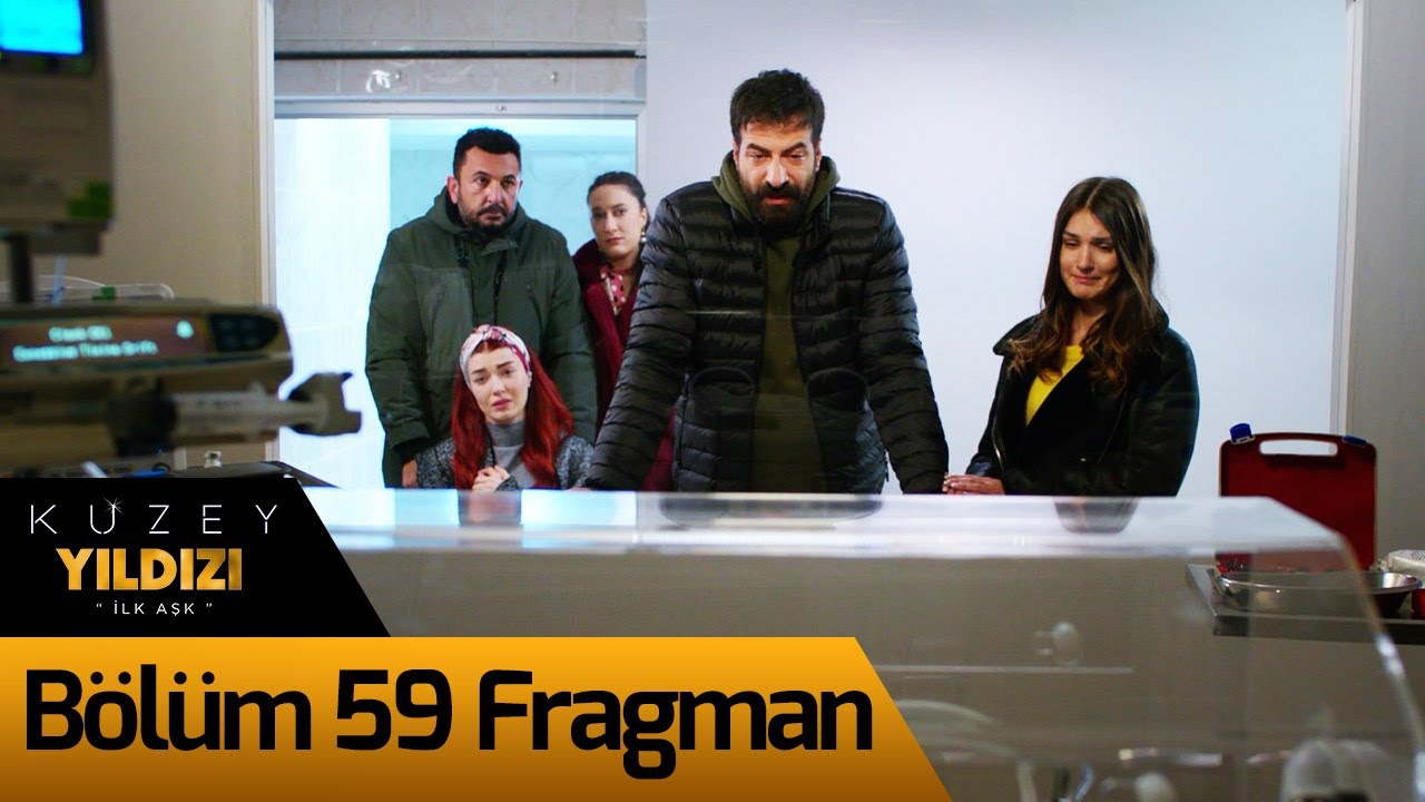Kuzey Yıldızı İlk Aşk 59. Bölüm Fragman