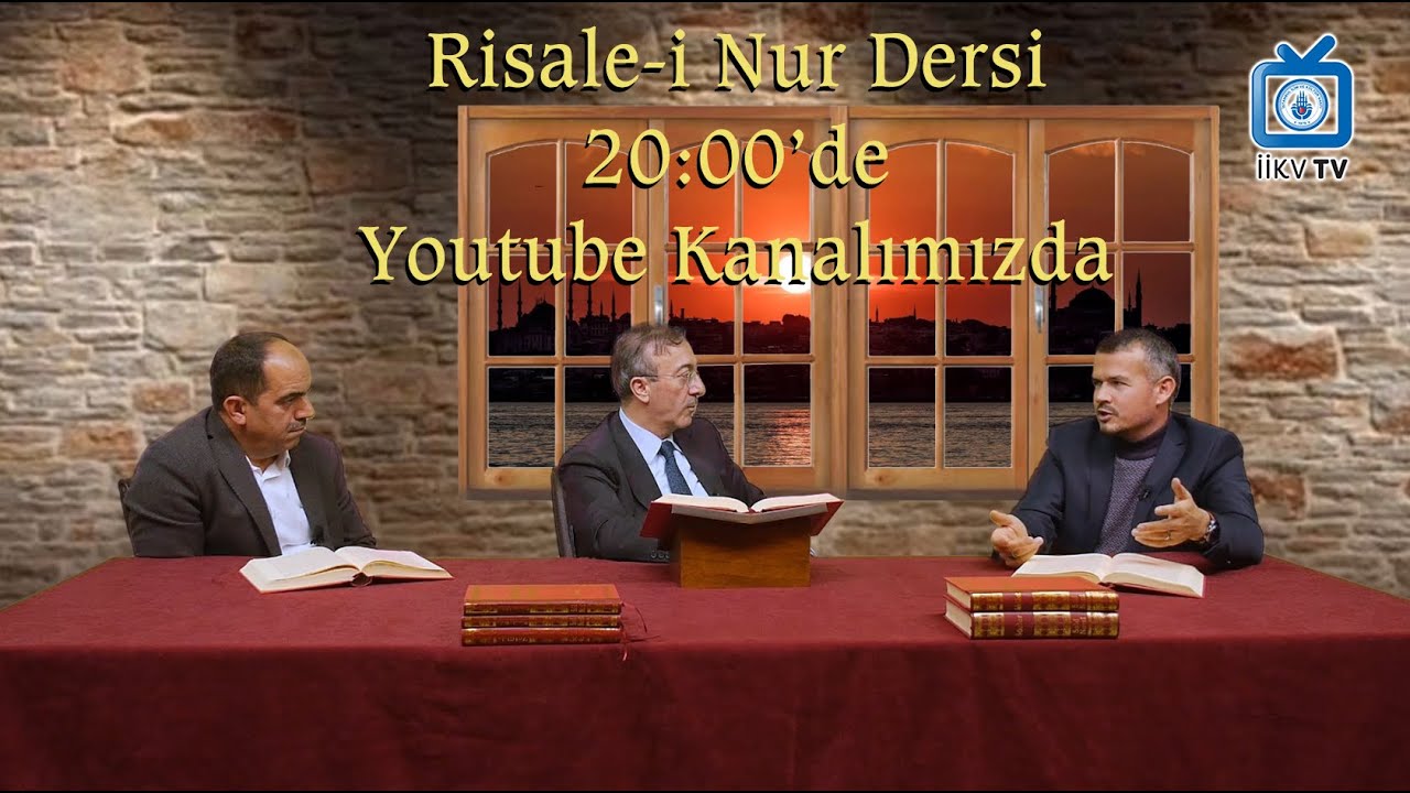 İİKV-Risale-i Nur Dersleri-8 Kasım 2020-24.söz 4. Dal