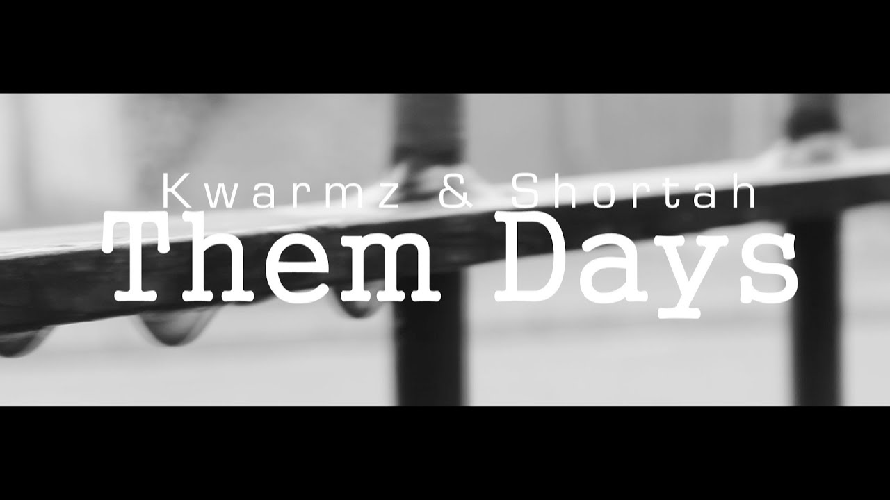 Kwarmz & Shortah - Them Days [Hood Video] [HD] #FORTUN£