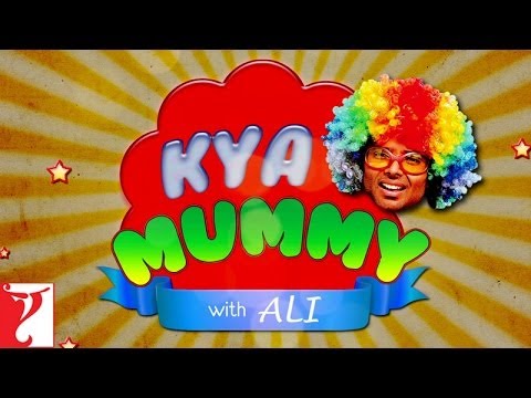 Kya Mummy | Ali’s Antics | Dhoom | Udya Chopra