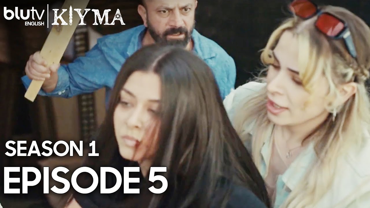 Kıyma - Episode 5 English Subtitles 4K | Season 1 Kıyma - Groundbeef