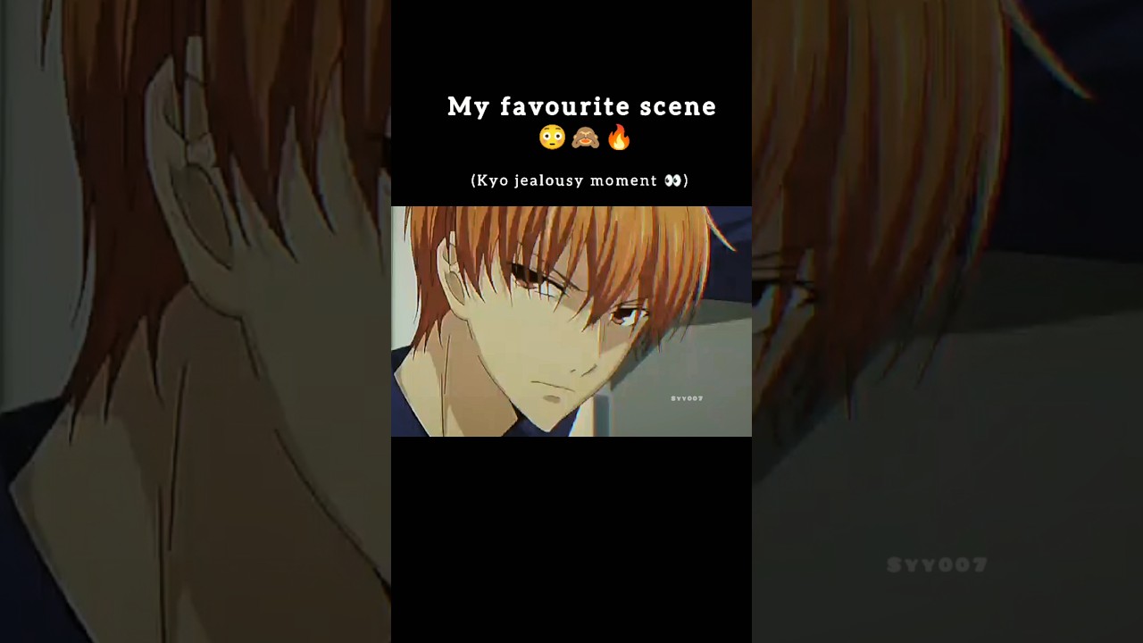 KYO BEING PROTECTIVE TOWARDS TOHRU👀#kyosohma #fruitsbasket #tohru #couple #jealousy#anime#animelover