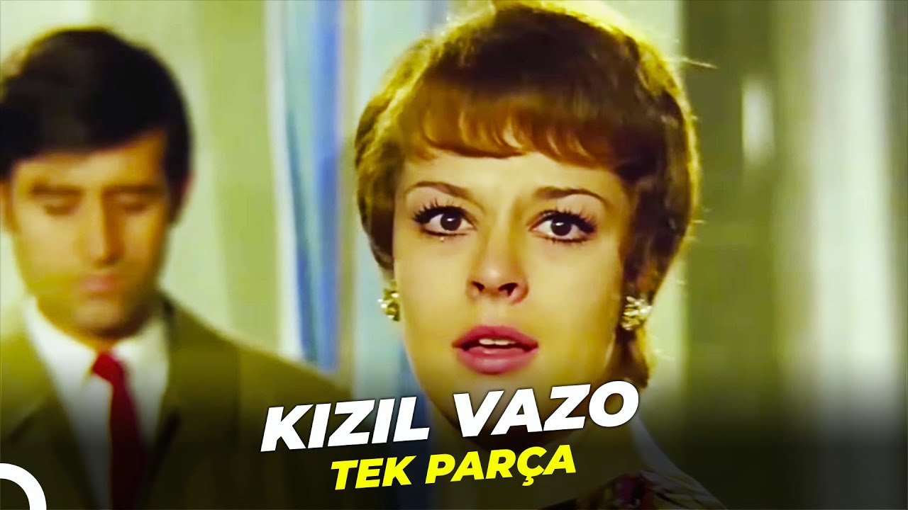 Kızıl Vazo | Hülya Koçyiğit Türk Filmi Full İzle