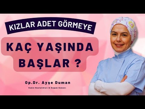Kızlar Adet Görmeye Kaç Yaşında Başlar?