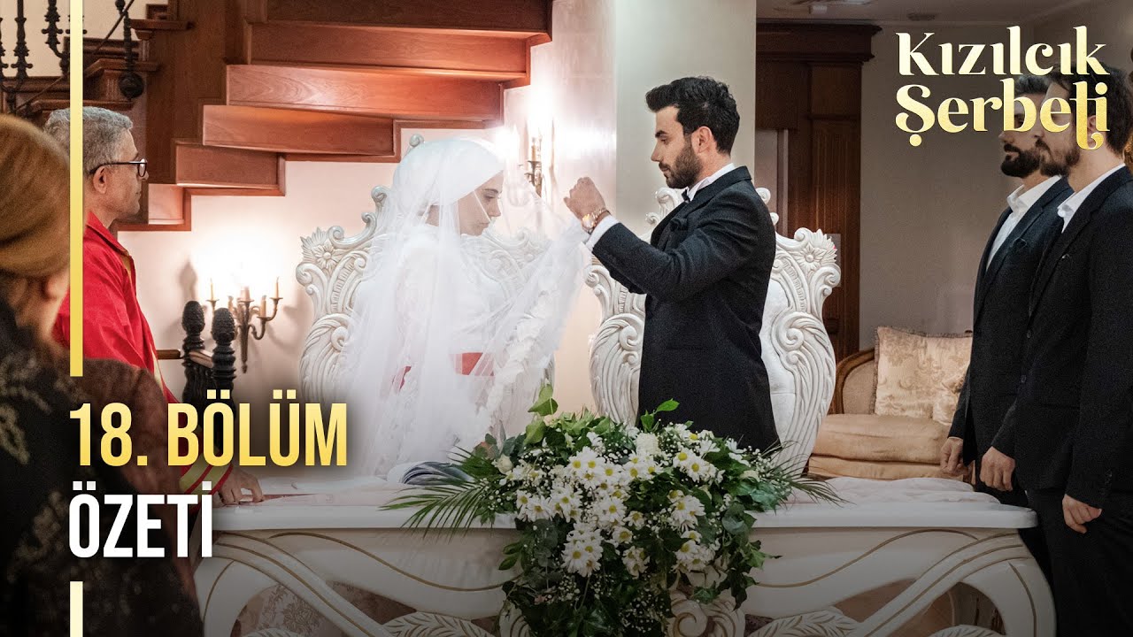 Kızılcık Şerbeti 18. Bölüm Özeti