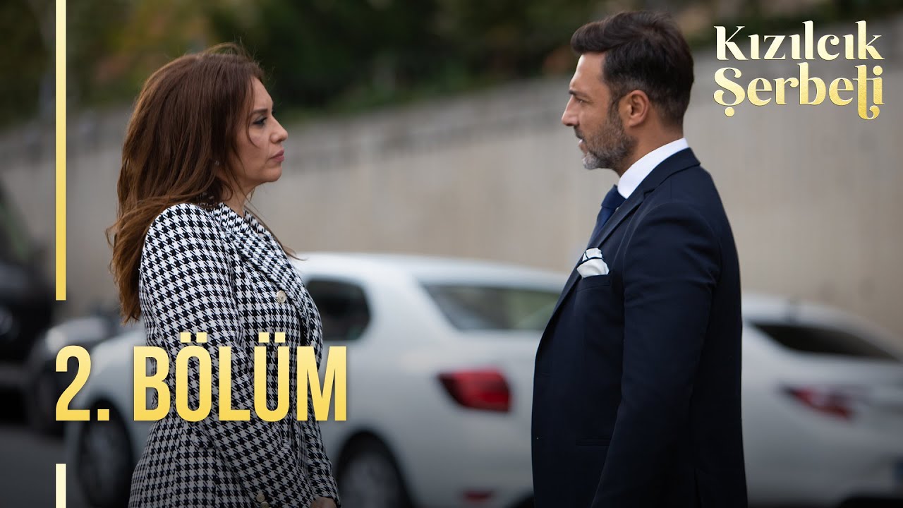 Kızılcık Şerbeti 2. Bölüm @showtv
