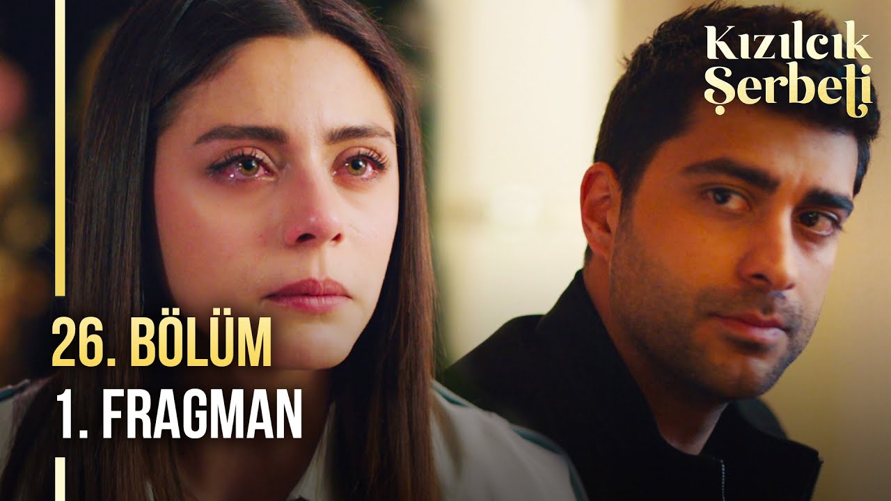 ​Kızılcık Şerbeti 26. Bölüm 1. Fragman | 