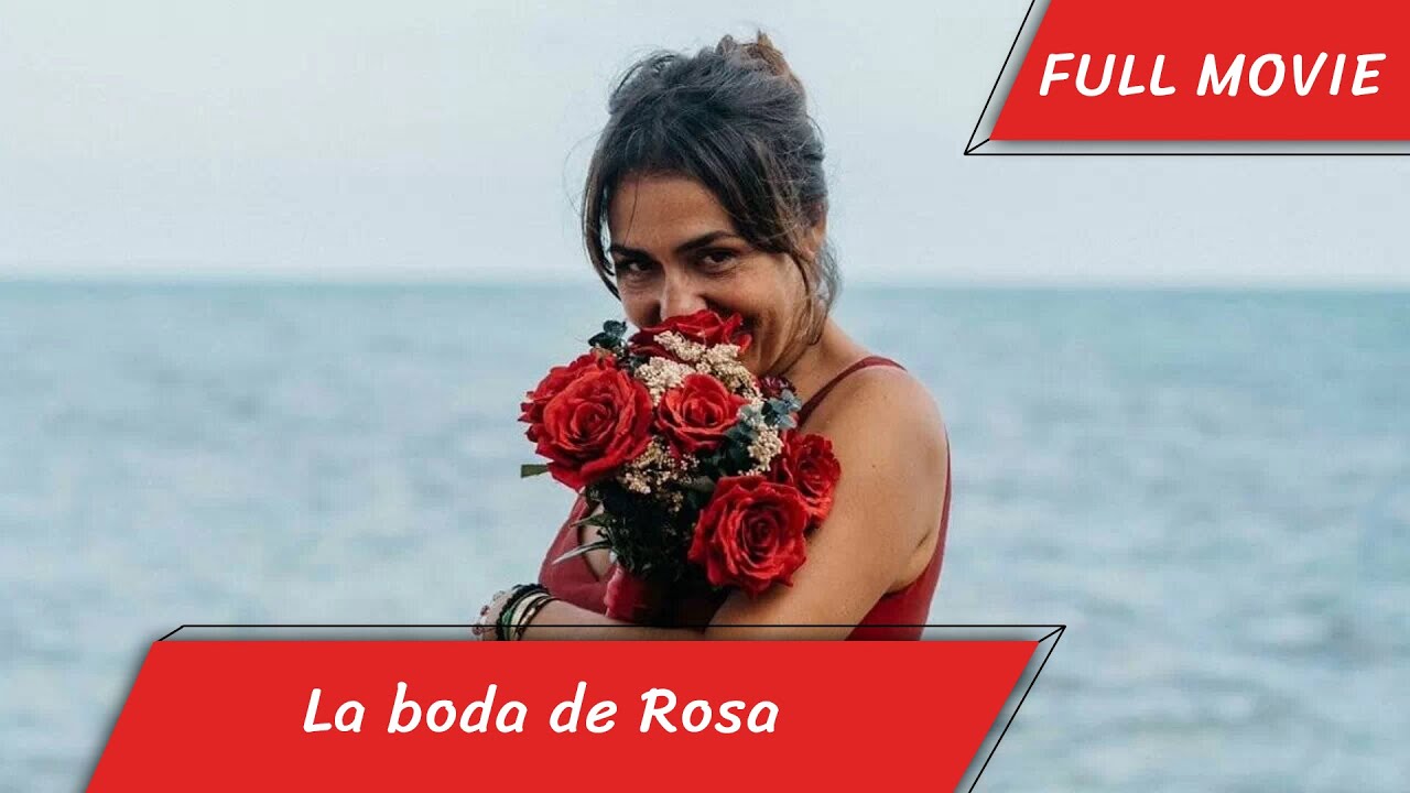 La boda de Rosa | Spanish Full Movie | Comedy