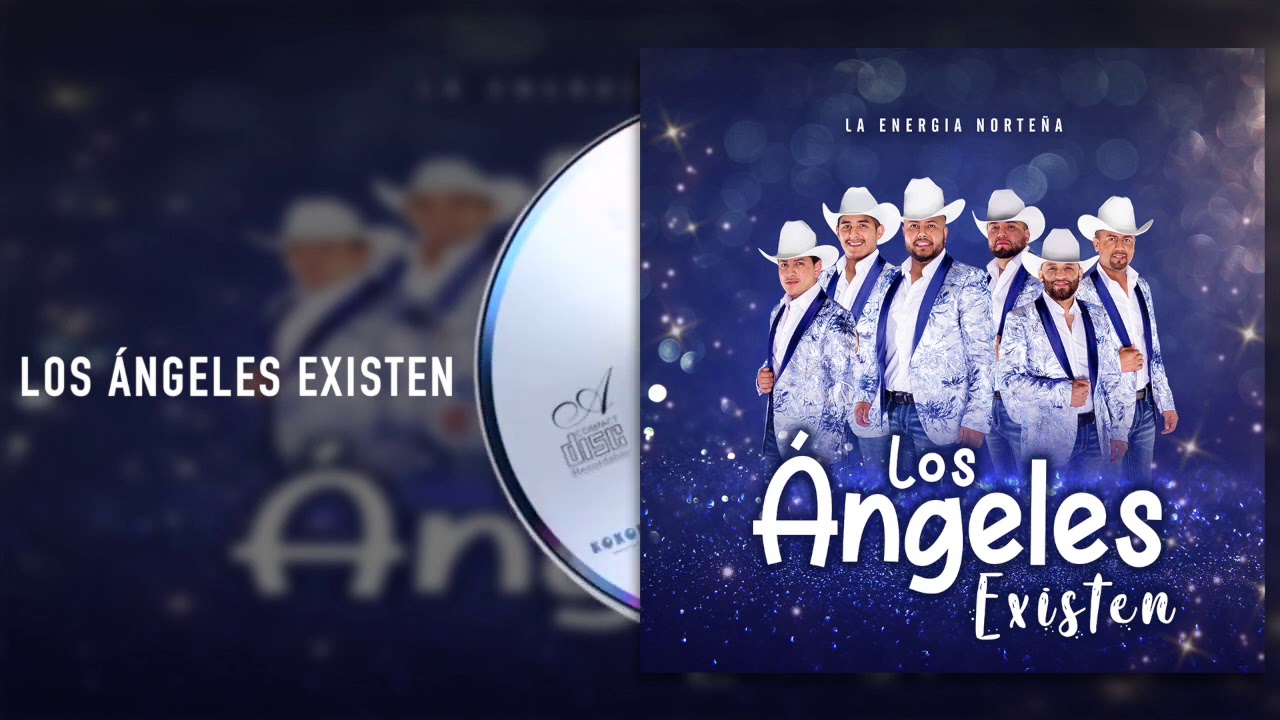La Energía Norteña - Los Ángeles Existen (Audio)