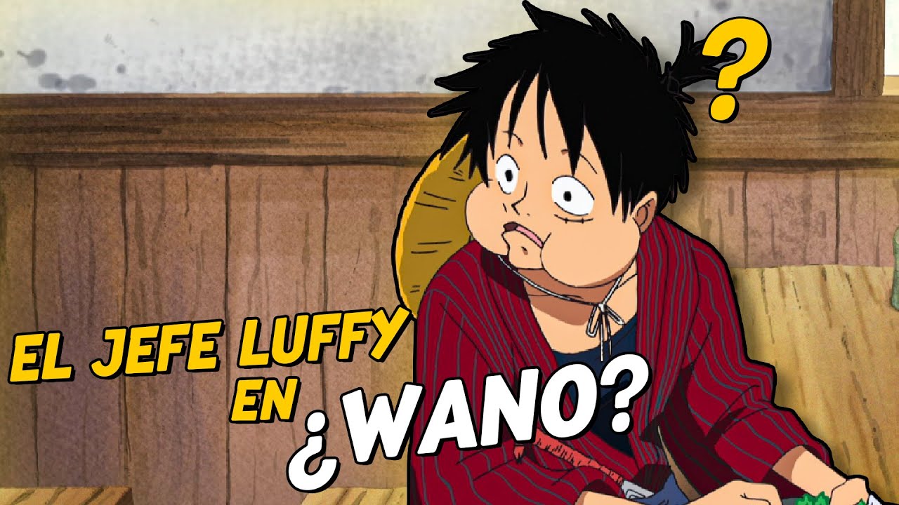 LA HISTORIA DEL JEFE LUFFY | WANO FAKE |RESUMEN DE ONE PIECE ESPECIALES GRAN JIPANG