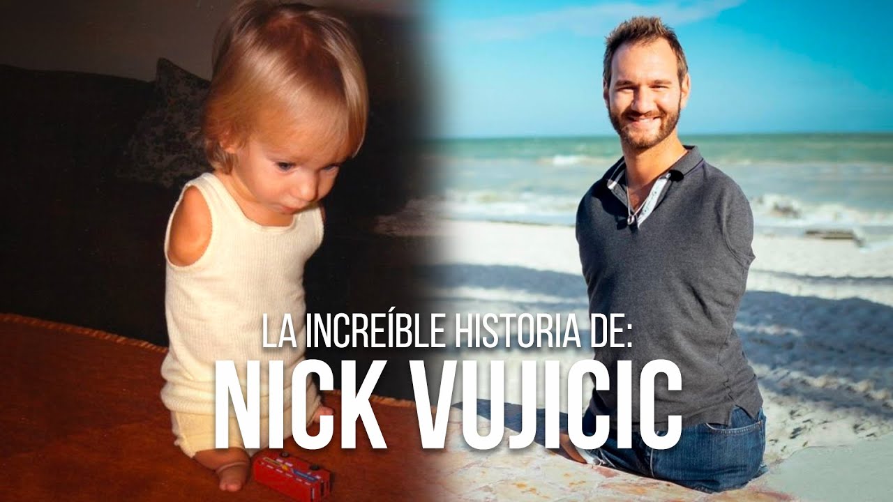 La increíble historia de NICK VUJICIC