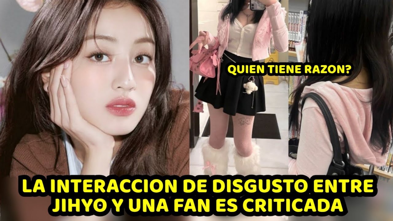 LA INTERACCION DE JIHYO Y UNA FAN DE TWICE GENERA FUERTE DISCUSION Y REACCIONES ENCONTRADAS