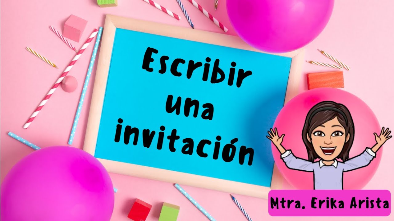 La invitación para niños de primaria. 🎉🎈🥳
