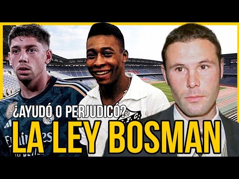 LA LEY BOSMAN Y SU INFLUENCIA EN EL FÚTBOL | REFLEXIÓN DE TRELLES