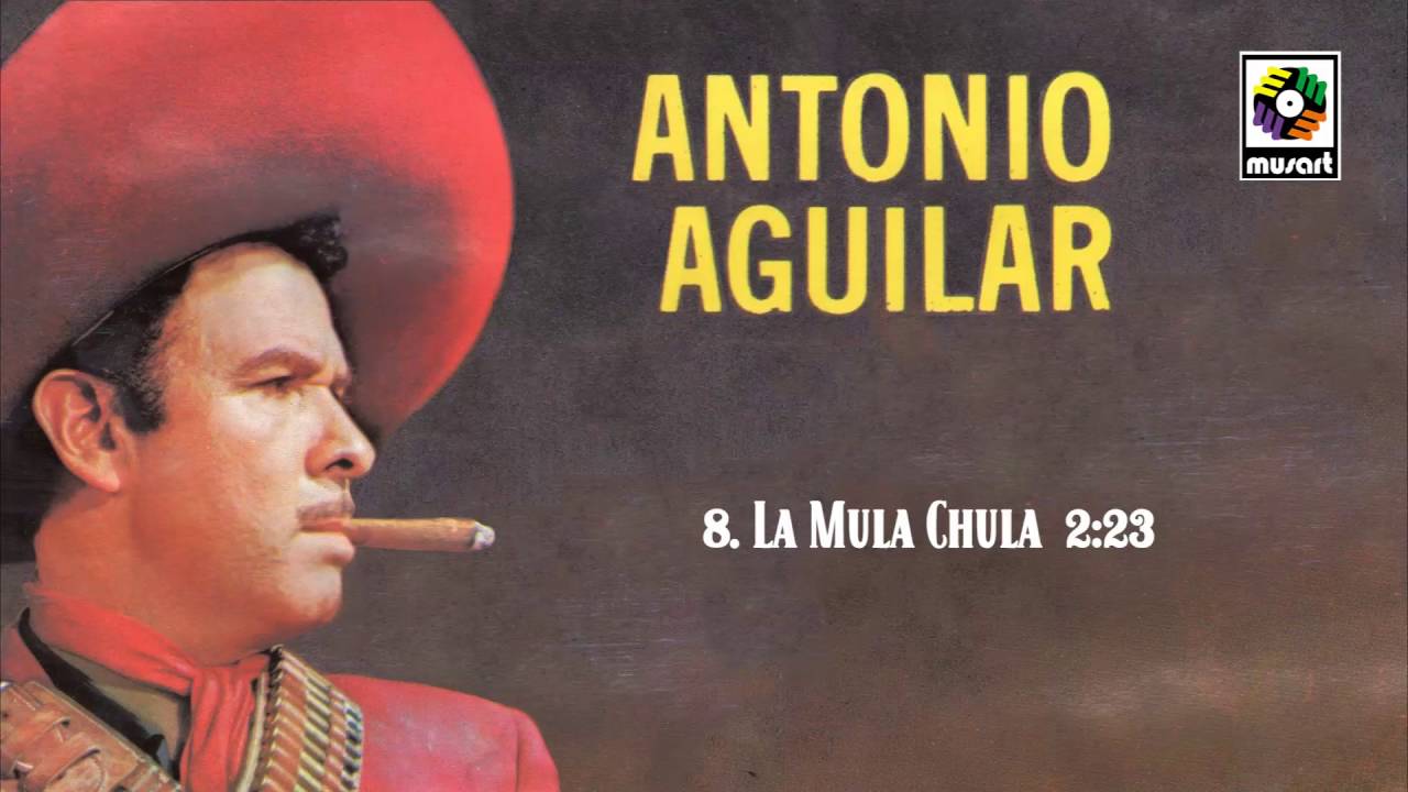 La Mula Chula - Antonio Aguilar (Audio Oficial)