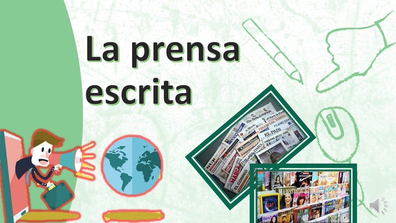 La prensa escrita, funciones principales. ¿Qué es? ¿Cuáles son sus funciones?
