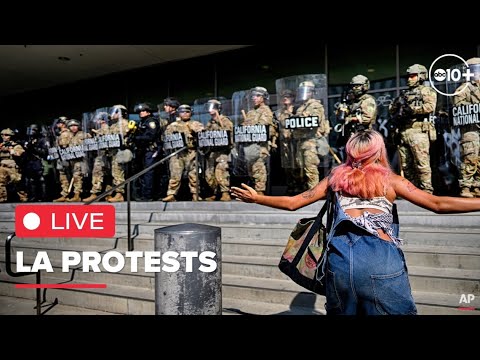 LA Protest Updates | LIVE